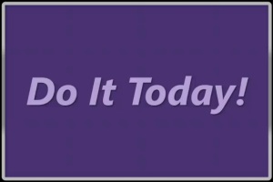 Do It Today